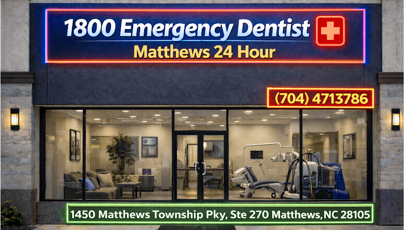 1800 Emergency Dentist Matthews 24 Hour