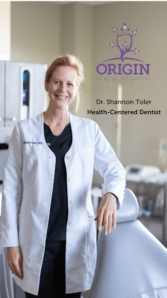 Origin Dental Wellness – Biological Dentist & Holistic Nutritionist Shannon Toler, DDS